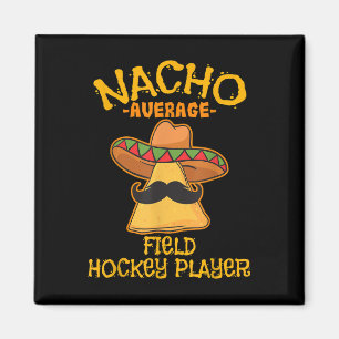 Aimant Joueur de hockey sur gazon pas moyen Cinco De Mayo