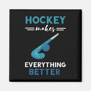 Aimant Joueur de hockey sur gazon rend tout meilleur terr