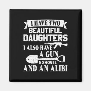 Aimant Jour Arme À Feu Alibi J'Ai Deux Belles Fille