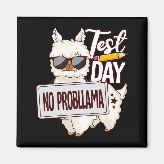 Aimant Jour de test de chemise Jour Pas de Prob Llama (Devant)