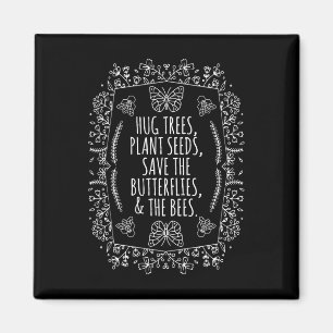 Aimant Jour des terres Hug Arbres Graines Abeilles Plante