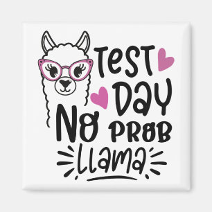 Aimant Jour No Prob-llama Llama Test de l'enseignant Jour