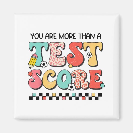 Aimant Jour Où Vous Êtes Plus Qu'Un Test Score Enseignant (Devant)