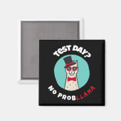 Aimant Jour Pas De Problème Drôle Test Llama Design (Recto/Verso)