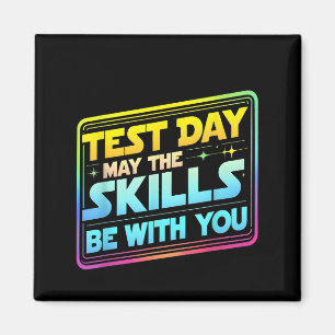 Aimant Journee de Test Journee de Test Que Les Competence