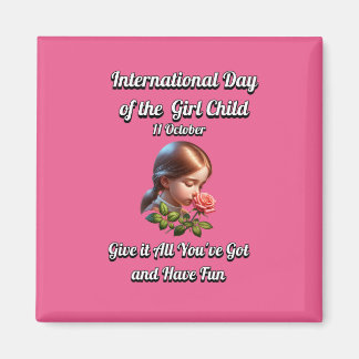 Aimant Journée internationale de la Fille. Amusez-vous