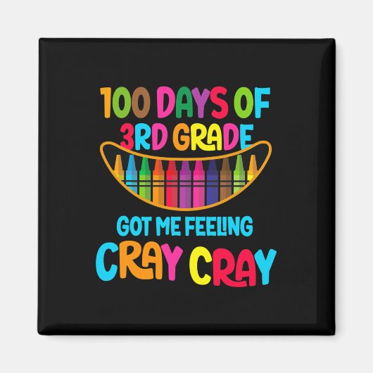 Aimant Jours De 3E Année M'A Fait Sentir Cray Cray (Devant)