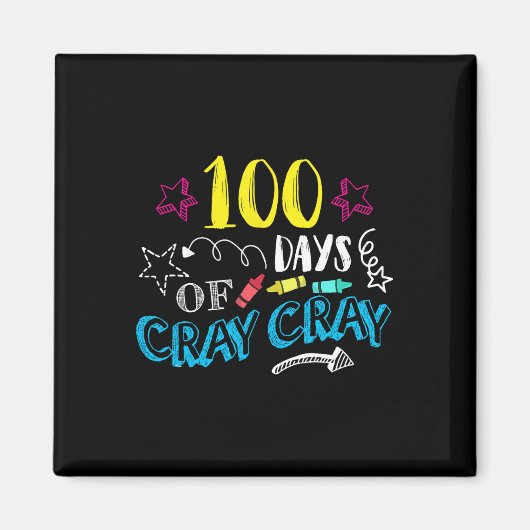 Aimant Jours De Cray Cray - Étudiant Enseignant 100e Jour (Devant)