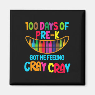 Aimant Jours De Pré-k M'A Fait Sentir Cray Cray
