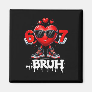 Aimant Jours de Saint-Valentin drôles 67 Glace Meme Six S
