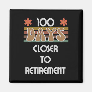 Aimant Jours Plus Près De La Retraite 100 Jours D'École 1