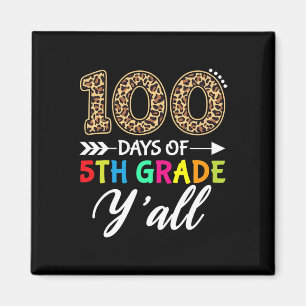 Aimant Jours Y'all Étudiant enseignant 100 Jours de 5e an