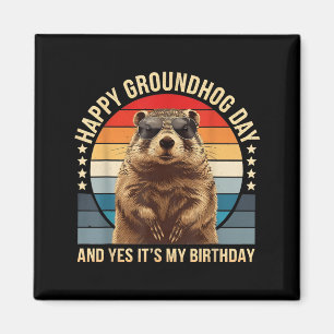 Aimant Joyeuse fête de la marmotte et oui c'est mon anniv