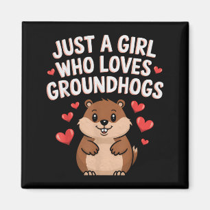 Aimant Joyeuse Fête de la Marmotte Filles Juste Une Fille