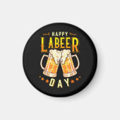 Aimant Joyeuse Fête du Travail Bière Drôle (Devant)