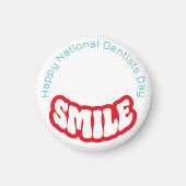 Aimant Joyeuse Journée nationale des dentistes - 6 mars (Devant)
