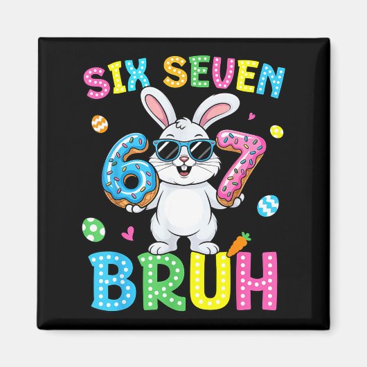 Aimant Joyeuses Pâques Six Sept Bruh Meme Lapin Garçon (Devant)