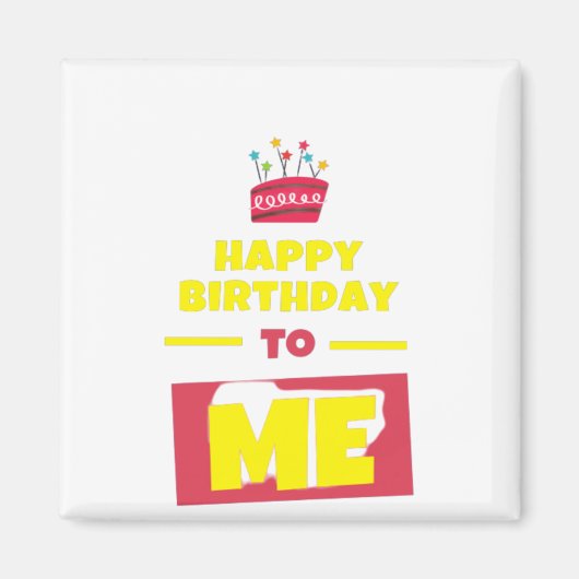 Aimant Joyeux Anniversaire À MOI (Devant)