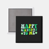 Aimant Joyeux anniversaire à moi Saint-Patrick 2024 Chanc (Recto/Verso)