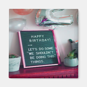 Aimant Joyeux anniversaire ! Drôle malin