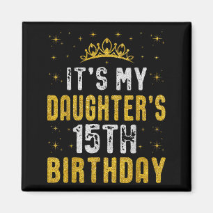 Aimant Joyeux Anniversaire Ma Fille 15 Ans 2010 15 Ans