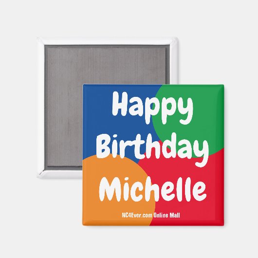 Aimant Joyeux anniversaire Michelle aimnet (Recto/Verso)