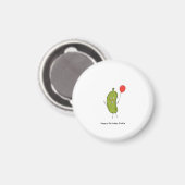 Aimant Joyeux Anniversaire Pickle, pickle (Recto/Verso)