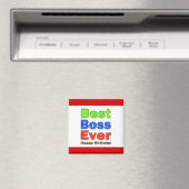 Aimant Joyeux Boss Anniversaire meilleur Boss jamais (In Situ (Lave-vaisselle))