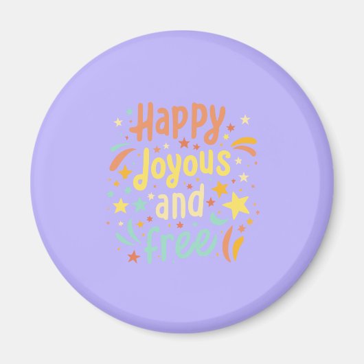 Aimant Joyeux, Joyeux, Libre, Motivationnel, Inspirationn (Devant)