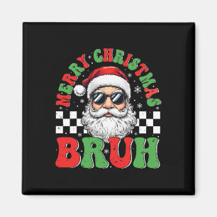Aimant Joyeux Noël Bruh Funny Père Noël Retro Hommes W
