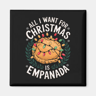 Aimant Joyeux Noël Tout ce que je veux pour Noël Empanada
