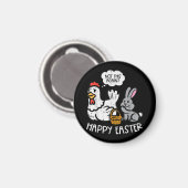 Aimant Joyeux Poulets Lapin De Pâques Pas Encore Plus Drô (Recto/Verso)