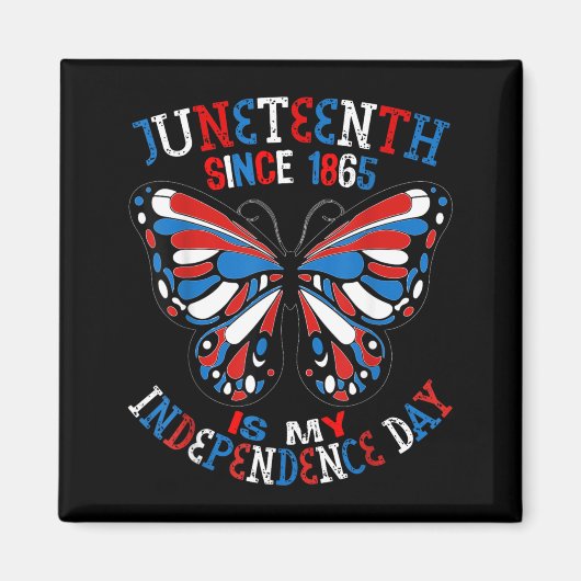 Aimant Juneteenth est le papillon de jour de l'indépendan (Devant)
