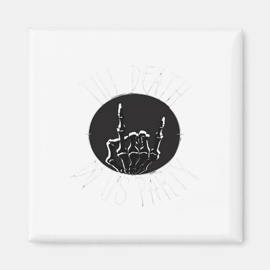 Aimant Jusqu'à ce que la mort nous fasse la fête Classiqu (Devant)