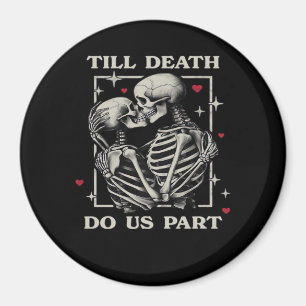 Aimant Jusqu'à ce que la mort nous sépare – Slogan drôle