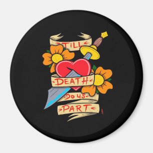 Aimant Jusqu'à ce que la mort nous sépare Vintage Tattoo 