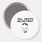 Aimant Jusqu'à la mort, faisons-nous partie de la fente c (Recto/Verso)