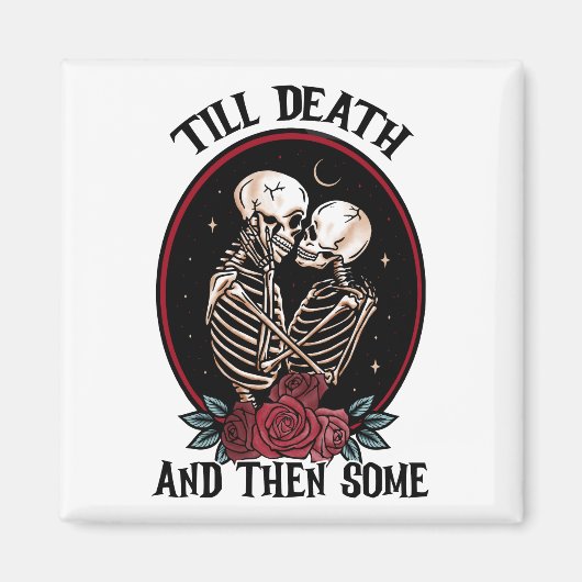 Aimant 'Jusqu'à l'aimant de mort (Devant)