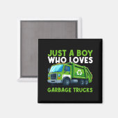 Aimant Just A Boy Who Loves Garbage Truck Traruck Boys Ki (Recto/Verso)