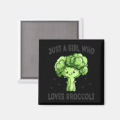 Aimant Just A Girl Who Loves Broccoli Funny Broccoli Love (Recto/Verso)