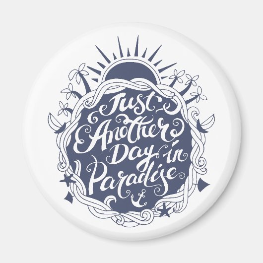 Aimant Just Another Day à Paradise (Devant)