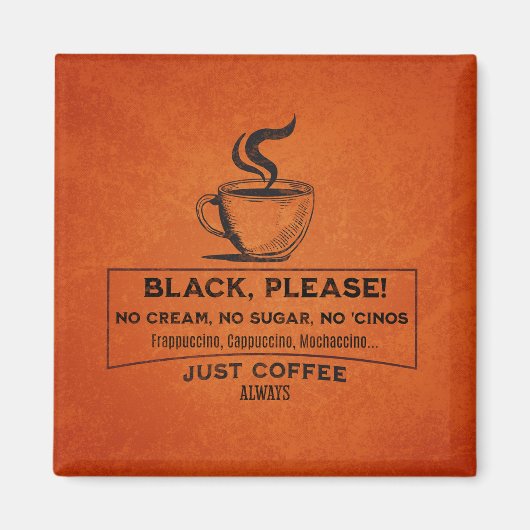 Aimant Juste du café (Devant)