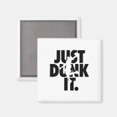 Aimant Juste Dunk It Sketll Silhouette (Recto/Verso)