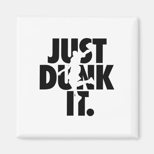 Aimant Juste Dunk It Sketll Silhouette (Devant)