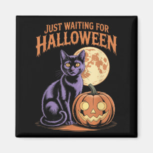 Aimant Juste En Attente D'Halloween Drôle Citation D'Hall