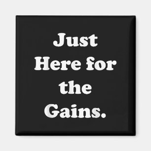 Aimant Juste Ici Pour Gains Gym Motivation Citation Drôle