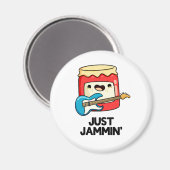 Aimant Juste Jammin Funny Rocker Jam Pun (Recto/Verso)