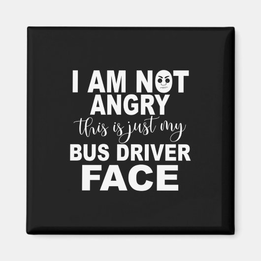Aimant Juste ma face de conducteur de bus (Devant)