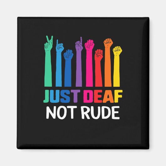 Aimant Juste Sourd Pas Rude Sourde Sensibilisation Ruban  (Devant)