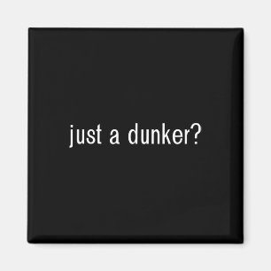 Aimant JUSTE UN DUNKER Fun basket-ball